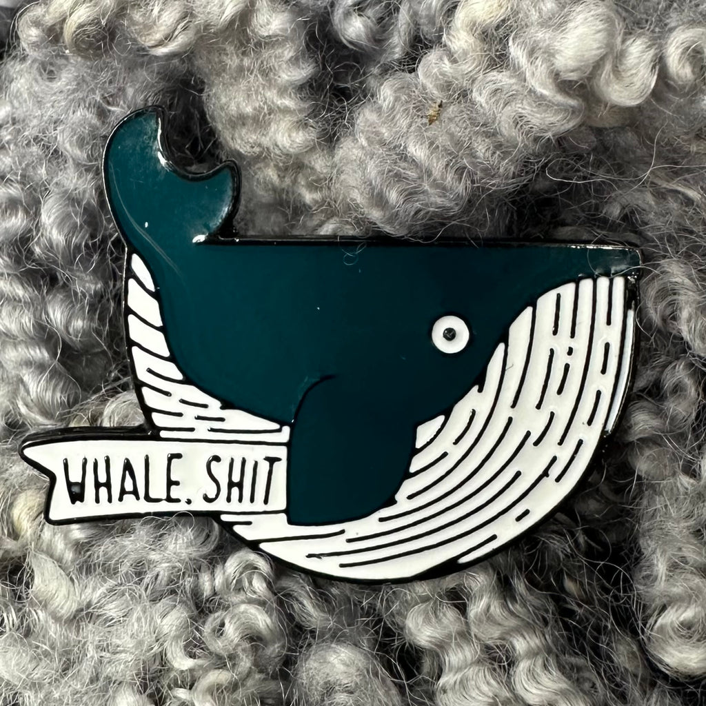 Whale Sh*t Pin Flair