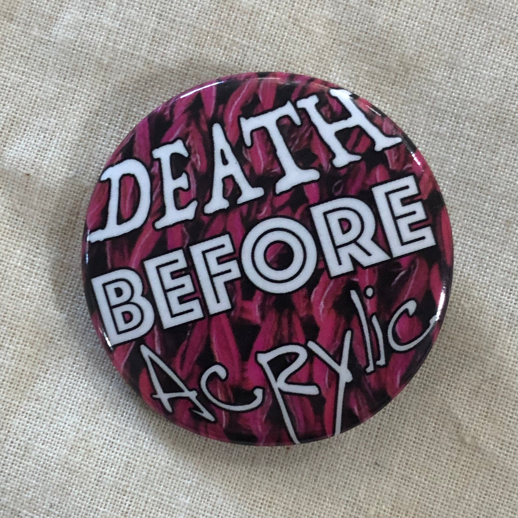 Button Death Before Acrylic