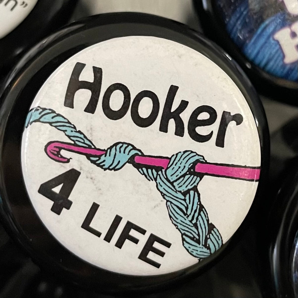 Button Pin Hooker 4 Life